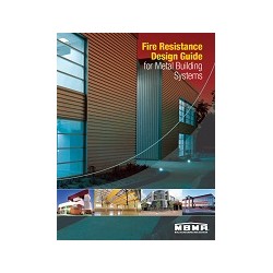 Fire Resistance Design Guide for Metal Building Systems