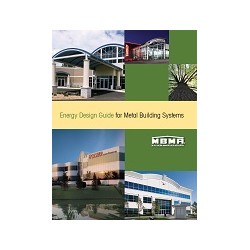 Energy Design Guide for Metal Building Systems