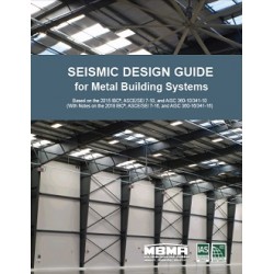 Seismic Design Guide for Metal Building Systems