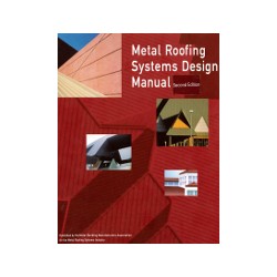 Metal Roofing Systems Design Manual