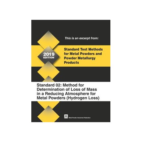 Standard Test Method 02: Method for Determination of Loss of Mass in a Reducing Atmosphere for Metal Powders (Hydrogen Loss)