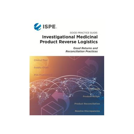 Good Practice Guide: Investigational Medicinal Product Reverse Logistics