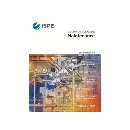 ISPE Good Practice Guide: Maintenance