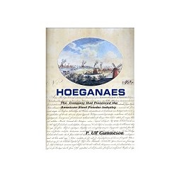 Hoeganaes: The Company that Pioneered the American Steel Powder Industry