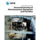 ISPE Good Practice Guide: Decommissioning of Pharmaceutical Equipment and Facilities