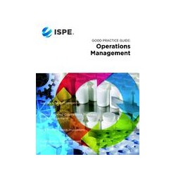 ISPE Good Practice Guide: Operations Management