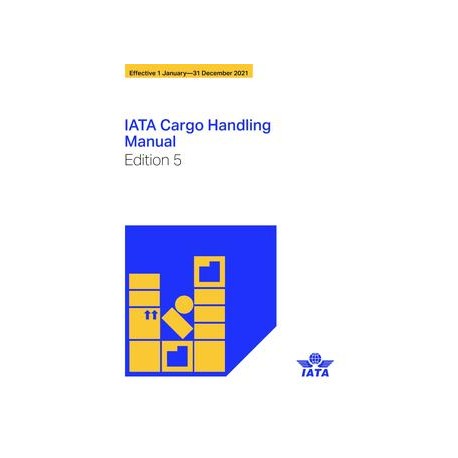 2021 IATA Cargo Handling Manual