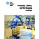 ISPE Good Practice Guide: Packaging, Labeling, and Warehousing Facilities