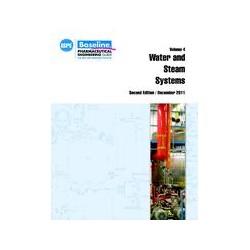 ISPE Baseline Guide: Volume 4 - Water and Steam Systems, Second Edition