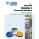 ISPE Baseline Guide: Volume 7 - Risk-Based Manufacture of Pharmaceutical Products (Risk-MaPP)