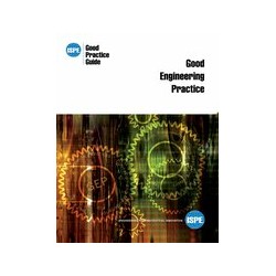 ISPE Good Practice Guide: Good Engineering Practice