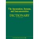 The Automation, Systems, and Instrumentation Dictionary