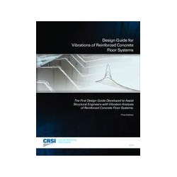 Design Guide for Vibrations of Reinforced Concrete Floor Systems (10-DG-VIBRATION)