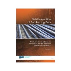 Field Inspection of Reinforcing Bars (Guide) (10-FIR)