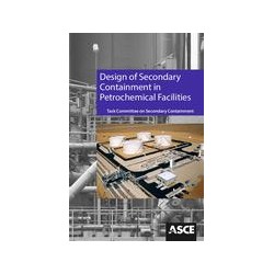 Design of Secondary Containment in Petrochemical Facilities