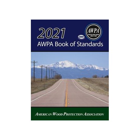 2021 AWPA Book of Standards