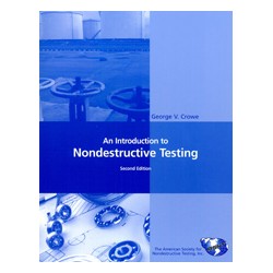 An Introduction to Nondestructive Testing, Second Edition