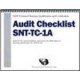 NDT Personnel Training, Qualification and Certification -- Audit Checklist, 2006 (SNT-TC-1A)