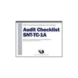 NDT Personnel Training, Qualification and Certification -- Audit Checklist, 2006 (SNT-TC-1A)