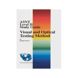 ASNT Level II Study Guide - Visual Testing Method