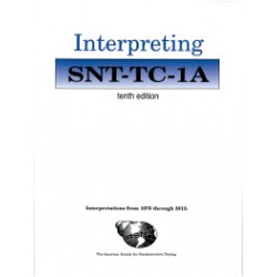 Interpreting SNT-TC-1A, 2013 Edition (10th)