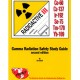 Gamma Radiation Safety Study Guide, Second edition