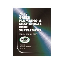 IAPMO 2012 Green Plumbing and Mechanical Code Supplement