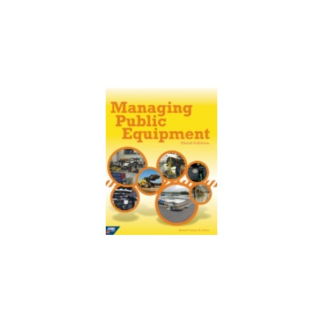 Managing Public Equipment 3rd Edition